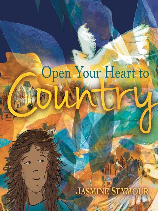 Title details for Open Your Heart to Country by Jasmine Seymour - Available